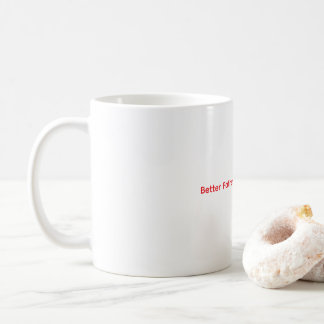 Better Father than Agamemnon Coffee Mug