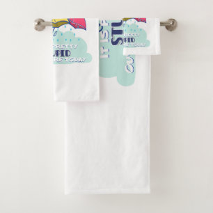Better Grab My Dumbrella It Is Pretty Stupid  Bath Towel Set