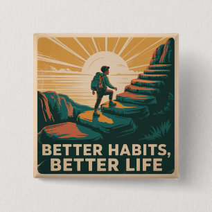 Better Habits, Better Life 15 Cm Square Badge
