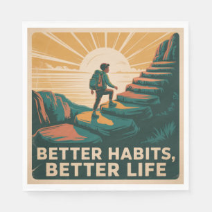 Better Habits, Better Life Napkin