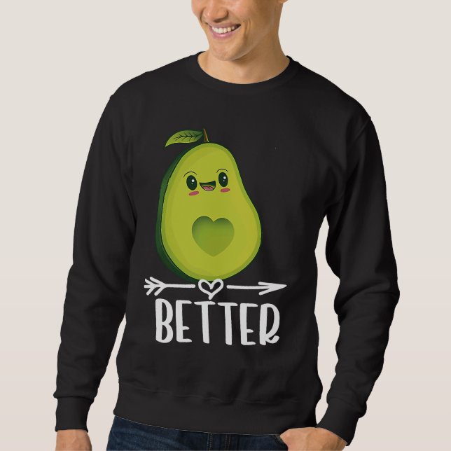 Better Half Couple Sliced Avocado  Valentine's Day Sweatshirt (Front)