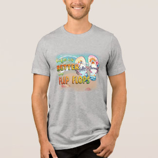 Better in Flip Flops Beach Tri-Blend Shirt