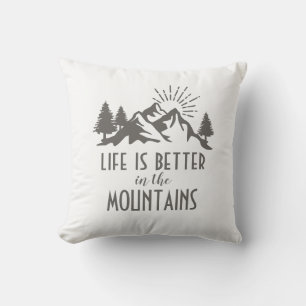 Better in Mountains Life Quote White Brown Rustic  Cushion
