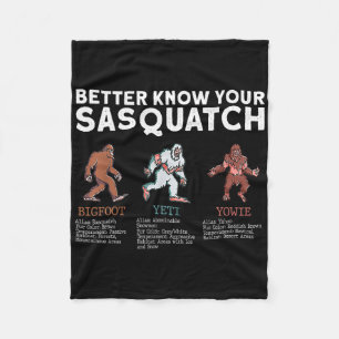 Better Know Your Sasquatch Bigfoot Yeti Yowie Funn Fleece Blanket