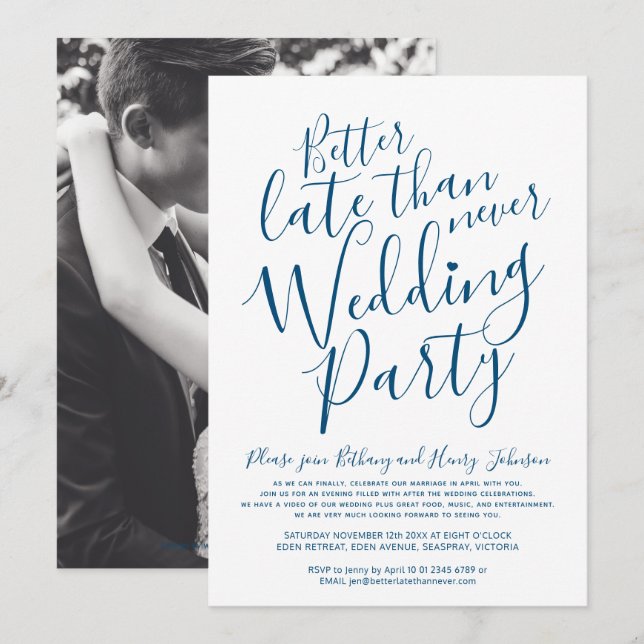 Better late than never wedding party blue on white invitation (Front/Back)