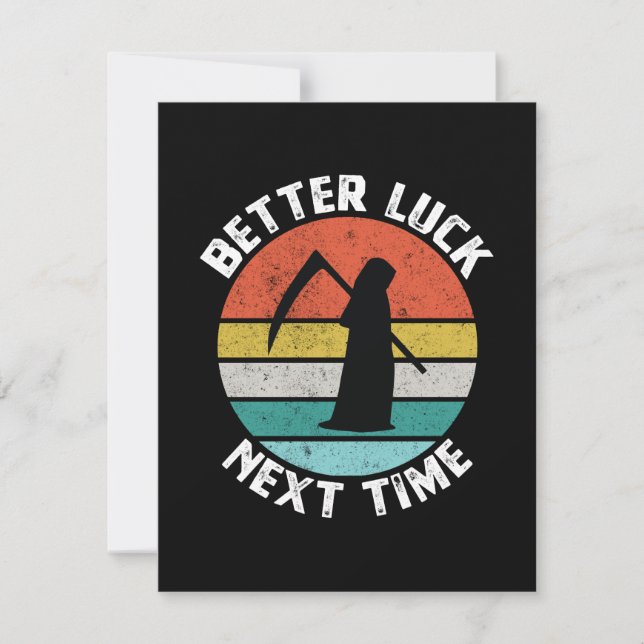 Better Luck Next Time - Funny Death Reaper (Front)