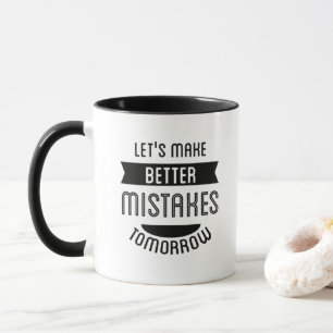 Better Mistakes Tomorrow - Whimsical Retro Mug