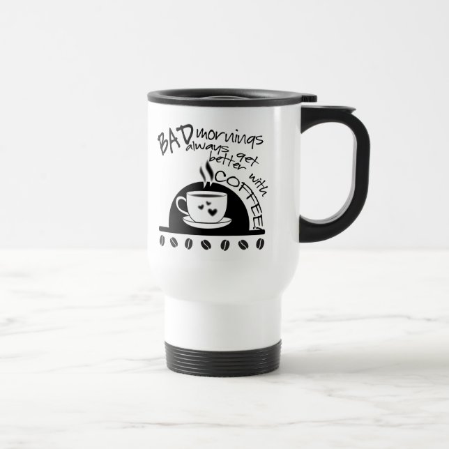 Better Mornings With Coffee Black Typography Travel Mug (Right)