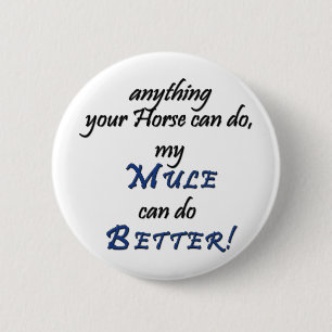 Better Mule 6 Cm Round Badge