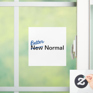 Better Normal -- Car Window Cling