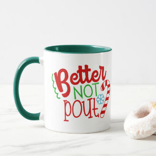 Better not pout Christmas Holiday word art mug
