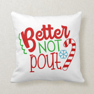 Better not pout Christmas words decor pillow