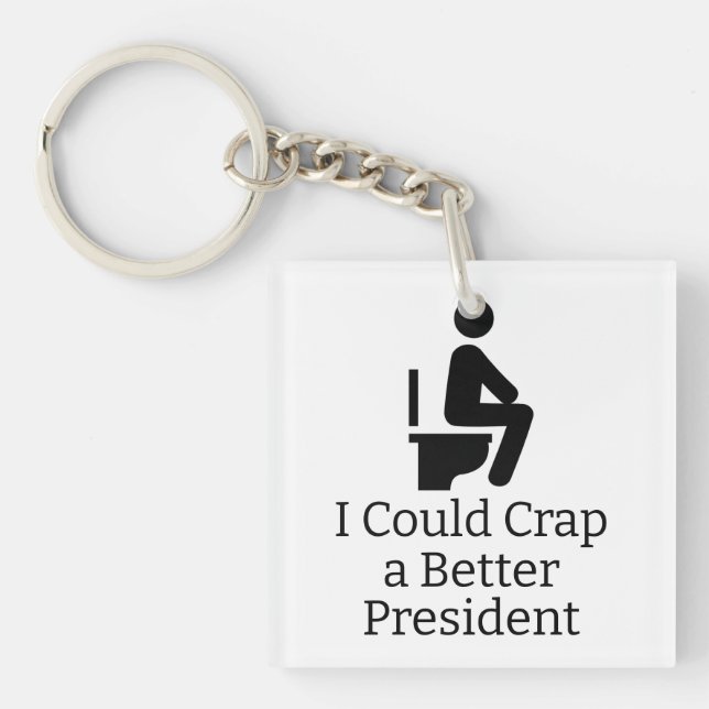 Better President Keychain (Front)