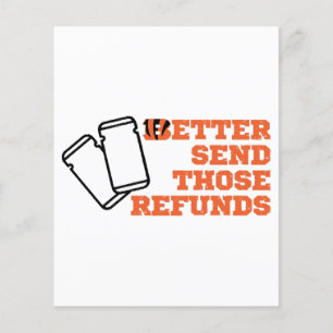 Better Send Those Refunds