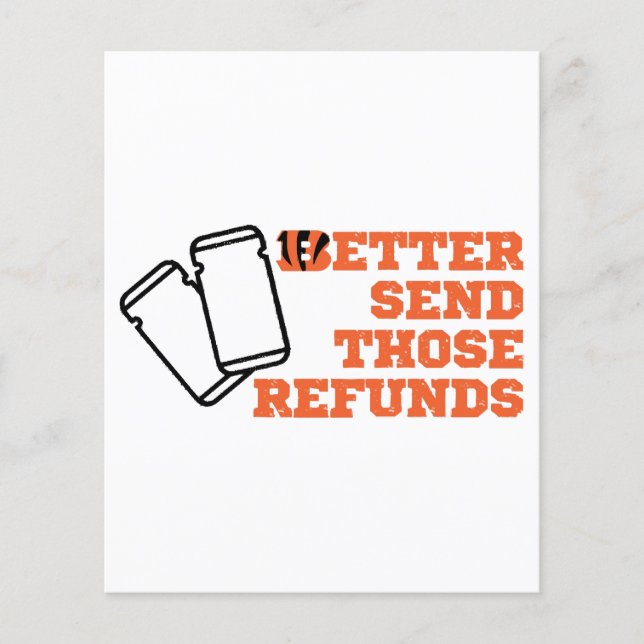 Better Send Those Refunds  (Front)