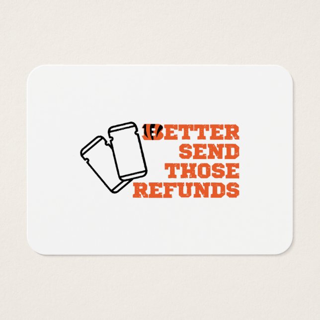 Better Send Those Refunds  (Front)