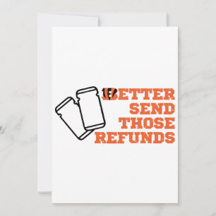 Better Send Those Refunds Invitation