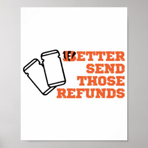 Better Send Those Refunds Poster