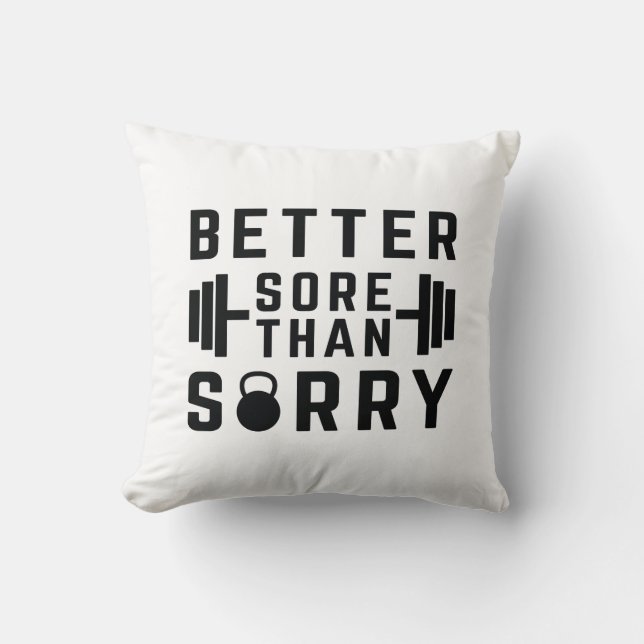 Better Sore Than Sorry Cushion (Front)