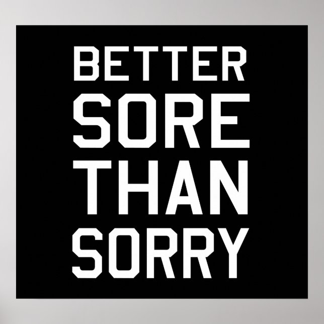 Better Sore than Sorry Poster (Front)