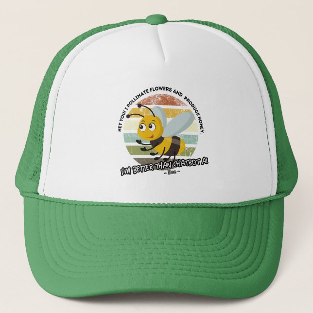 better than chatbot AI - Bee Trucker Hat (Front)
