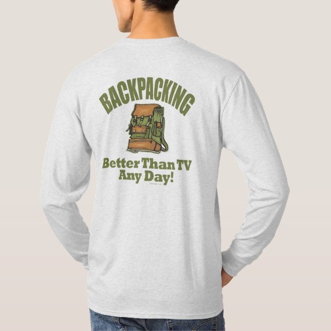 Better Than TV - Backpacking T-Shirt (Back)