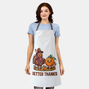 Better Thanks Turkey and Pumpkin Thanksgiving Apron