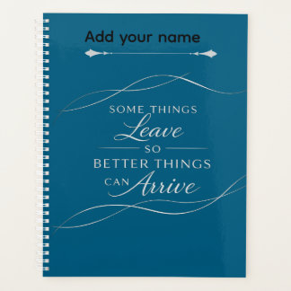 Better things will come l planner