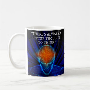 "Better Thought" Coffee Mug