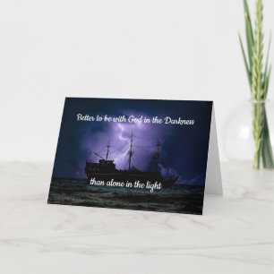 Better to be with God in the Darkness Quote Card