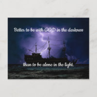 Better to be with God in the Darkness than alone