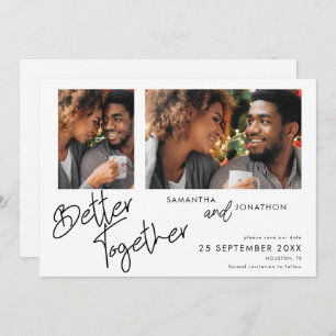 Better Together 2 Photo Script White Save The Date