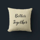 Better Together Anniversary Pillow<br><div class="desc">“Celebrate love with this cosy anniversary pillow,  a perfect keepsake to mark your special day and add warmth to your home.”</div>