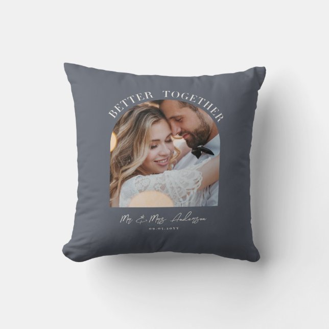Better together arch photo wedding gift home decor cushion (Front)