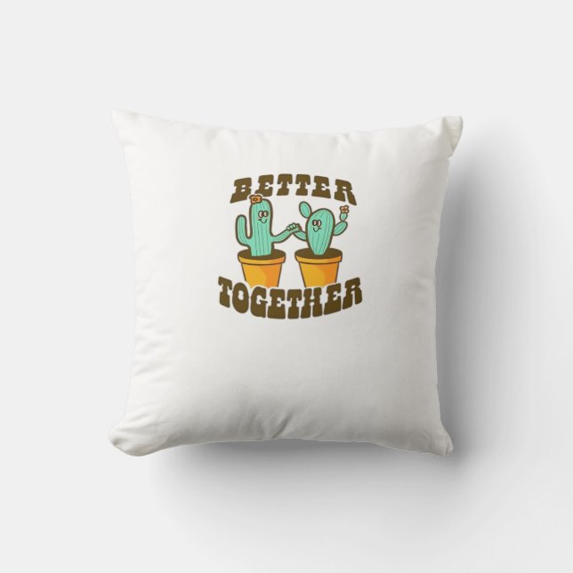 Better Together Cactuses Whimsical Style  Cushion (Front)