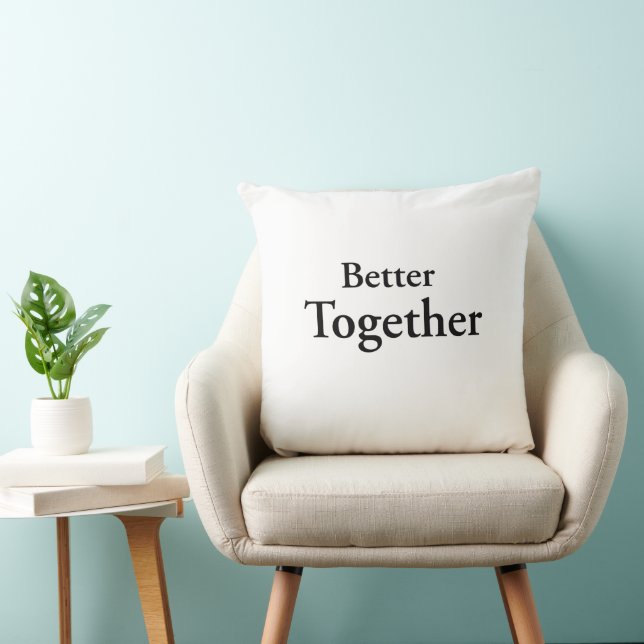 “Better Together” finds true companionship  Cushion (Chair)