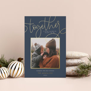 Better Together   Foil Holiday Card