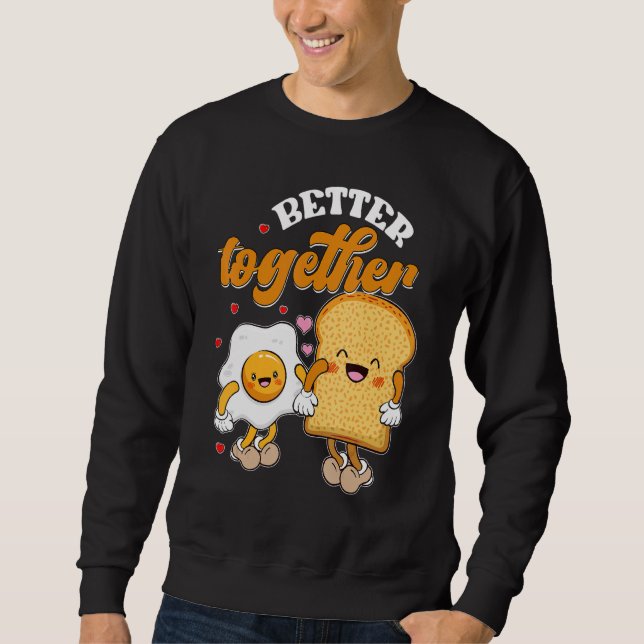 Better Together Foodie  Retro Valentine Matching C Sweatshirt (Front)