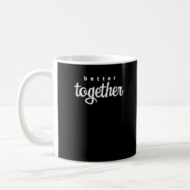 Better Together For Couples Modern Minimal Style  Coffee Mug (Left)