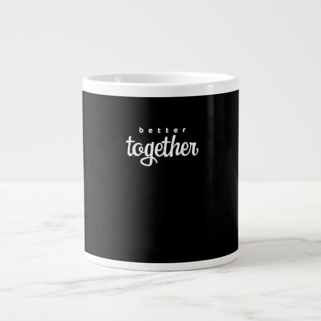 Better Together For Couples Modern Minimal Style  Large Coffee Mug (Front)