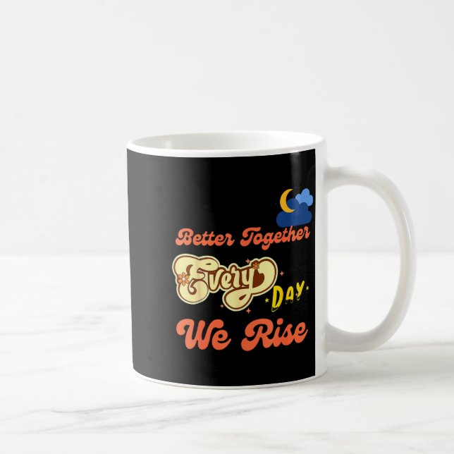 Better Together Funny Insrational Quote Colorful G Coffee Mug (Right)
