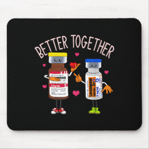 Better Together Haldol Ativan Icu Nurse Valentine Mouse Pad