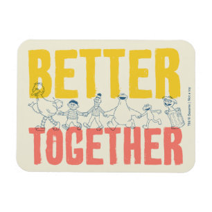 Better Together Magnet