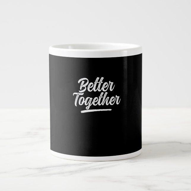 Better Together Matching Couple Clean Style  Large Coffee Mug (Front)
