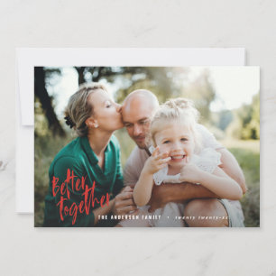 better together modern minimal script photo holiday card