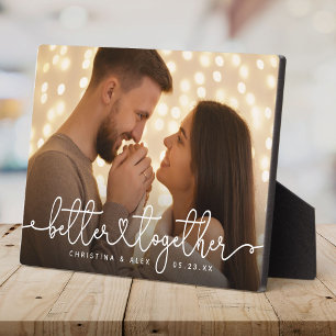 Better Together Modern Script Custom Wedding Photo Plaque