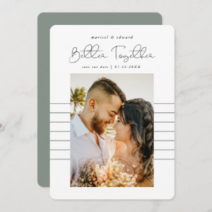 Better Together   Modern Script Photo Stripe Green Save The Date