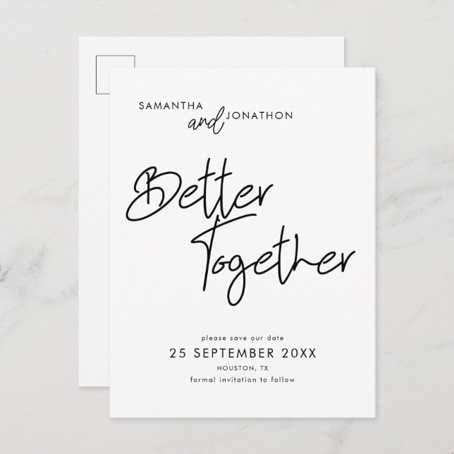 Better Together Modern Script Save The Date Announcement Postcard (Front/Back)
