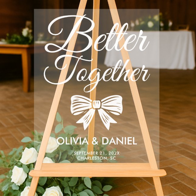 Better Together Modern Wedding Welcome Acrylic Sign (Creator Uploaded)