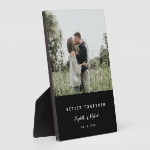 Better Together Photo Modern Elegant Simple Script Plaque